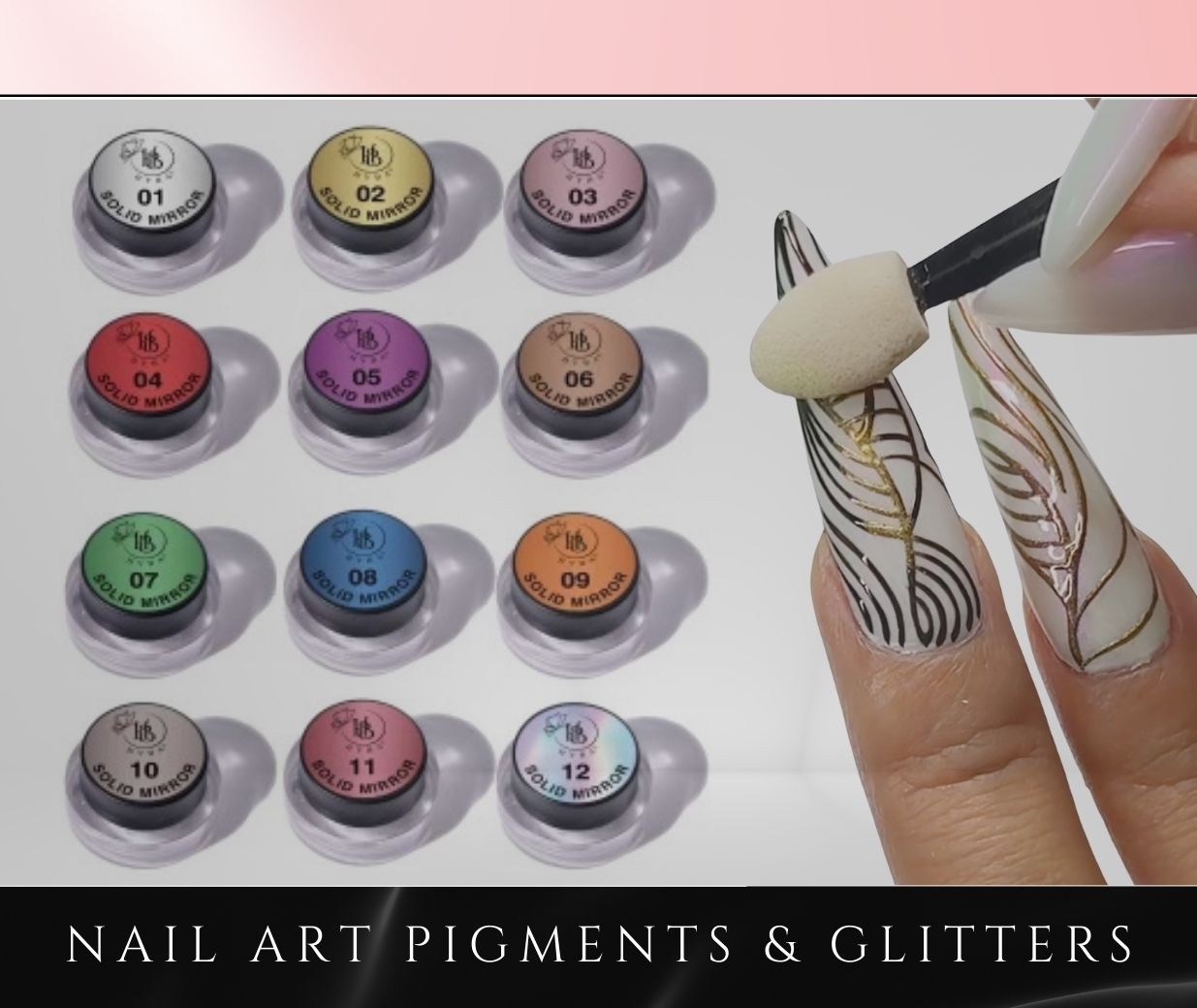 NAIL ART PIGMENTS & GLITTERS