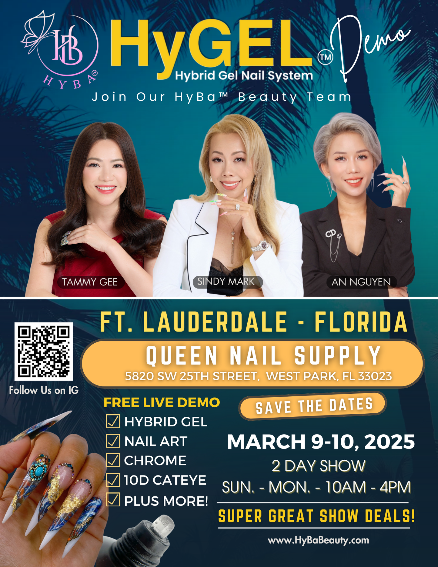 March 9-10, 2025 / FT. LAUDERDALE, FL - QUEEN NAIL SUPPLY - Free Nail Demo Shows