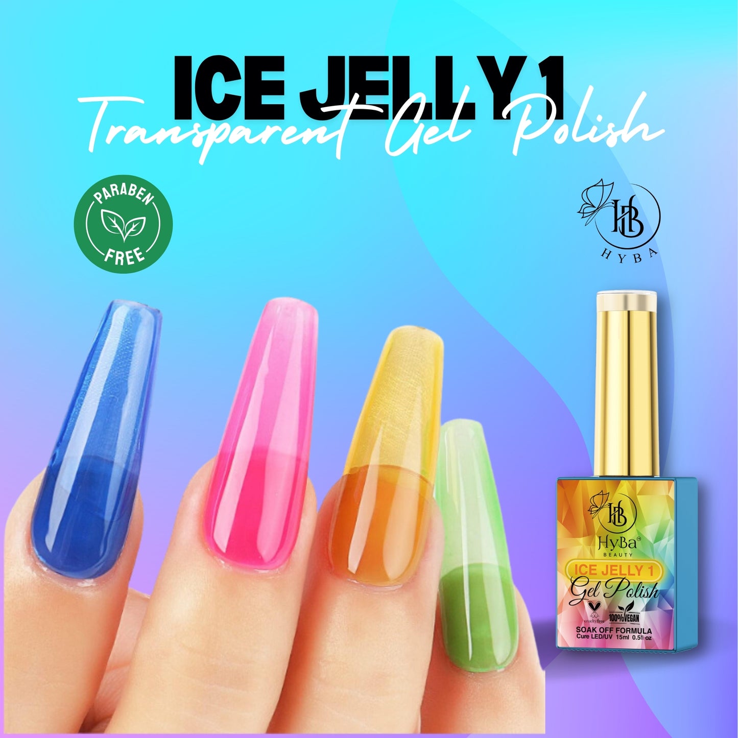 ICE JELLY Gel Collection 2 - HYBA BEAUTY